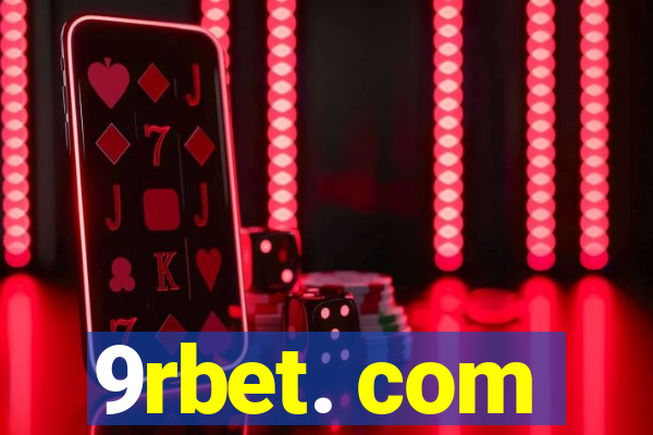 9rbet. com